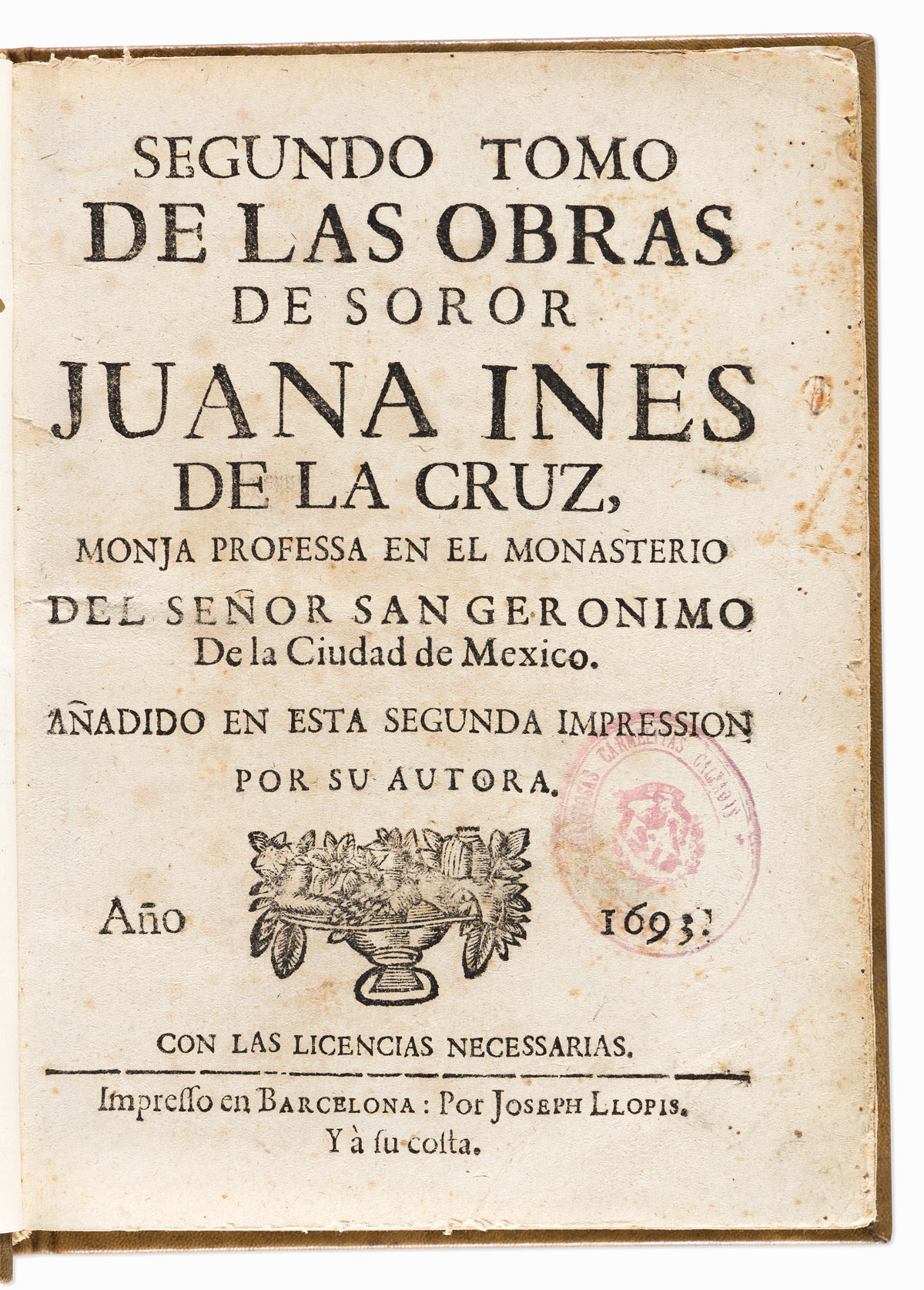 (MEXICAN LITERATURE.) Juana Inés de la Cruz. Complete set of her collected works.